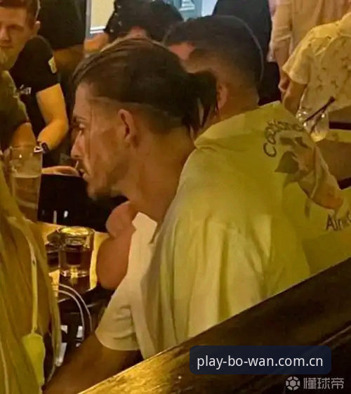 从格拉利什皮克福德夜店事件看球员管理：博万体育深度观赛指南